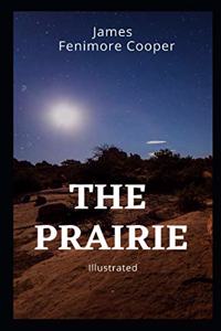 The Prairie Illustrated