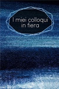 I miei colloqui in fiera
