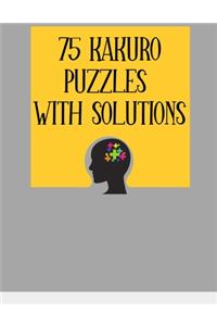 75 Kakuro Puzzles with Solutions