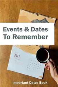 Events and Dates to Remember