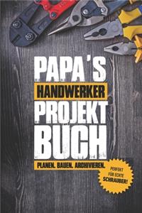 Papas Handwerker Projektbuch