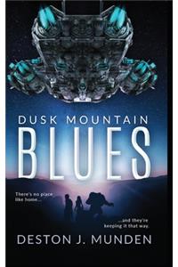 Dusk Mountain Blues