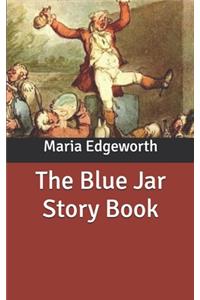 The Blue Jar Story Book