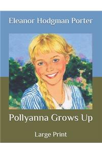 Pollyanna Grows Up