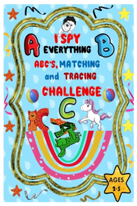 I SPY EVERYTHING ABC'S, MATCHING and TRACING CHALLENGE