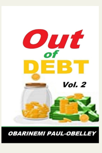 Out of Debt Vol 2