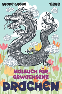 Malbuch für Erwachsene - Große Größe - Tiere - Drachen