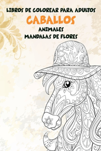 Libros de colorear para adultos - Mandalas De Flores - Animales - Caballos