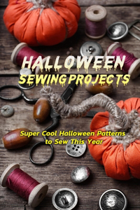 Halloween Sewing Projects
