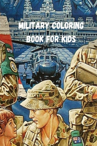 Military Coloring Book for Kids