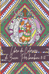 Libro da Colorare di Zucca Per bambini 8-12
