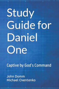 Study Guide for Daniel One
