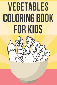Vegetables Coloring Book For Kids