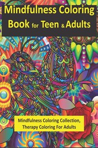 Mindfulness Coloring Book for Teen & Adults