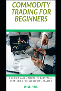 Commodity Trading for Beginners