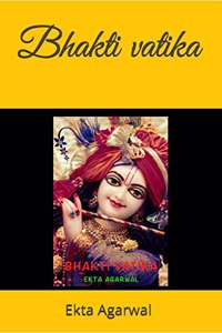Bhakti Vatika / भक्ति वाटिका