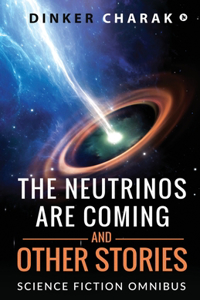 Neutrinos Are Coming and Other Stories