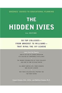 The The Hidden Ivies, 2nd Edition Hidden Ivies, 2nd Edition