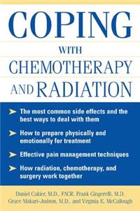 Coping With Chemotherapy and Radiation Therapy