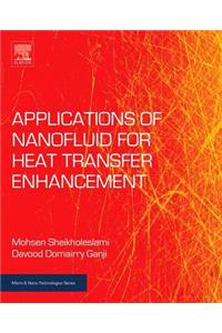 Applications of Nanofluid for Heat Transfer Enhancement