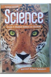 Harcourt School Publishers Science Florida: Student Edition on CDROM (Sgl) Grade 5 2007