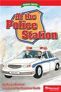 Storytown: Below Level Reader Teacher's Guide Grade 2 at the Police Station