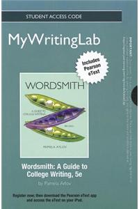NEW MyWritingLab with Pearson eText -- Standalone Access Card -- for Wordsmith