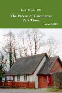Preens of Cardington Part Three
