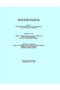 Possible Long-Term Health Effects of Short-Term Exposure to Chemical Agents, Volume 2