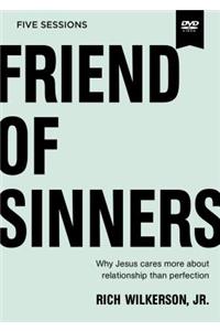 Friend of Sinners Video Study