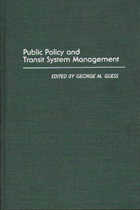Public Policy and Transit System Management