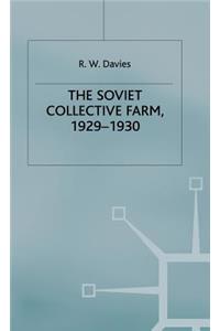 Industrialisation of Soviet Russia: Volume 2: The Soviet Collective Farm, 1929-1930