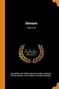 HERMES; VOLUME 42