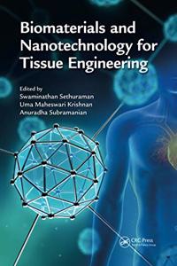 Biomaterials and Nanotechnology for Tissue Engineering