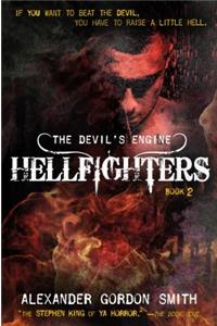 The Devil's Engine: Hellfighters