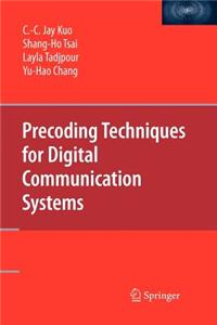 Precoding Techniques for Digital Communication Systems