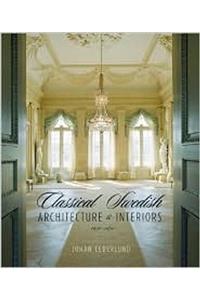 Classical Swedish Architecture and Interiors 1650-1840