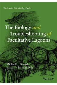 Biology and Troubleshooting of Facultative Lagoons