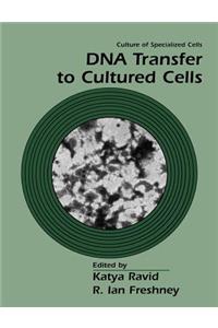 DNA Transfer to Cultured Cells