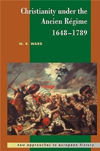 Christianity Under the Ancien Régime, 1648-1789
