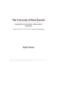 The University of Hard Knocks (Webster's Japanese Thesaurus Edition)