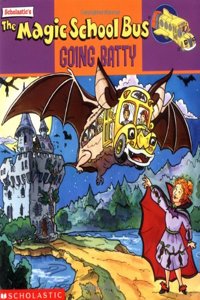 Scholastic's the Magic School Bus Going Batty