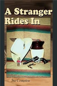 Stranger Rides In