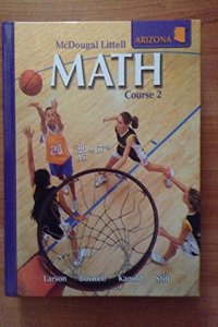 McDougal Littell Middle School Math Arizona: Student Edition Course 2 2008