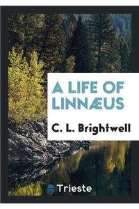 Life of Linnaeus