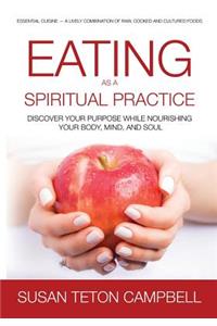 Eating as a Spiritual Practice