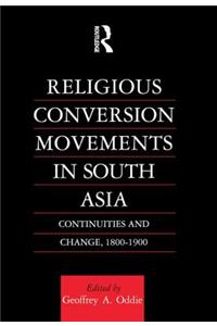 Religious Conversion Movements in South Asia