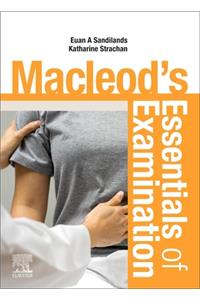 Macleod's Essentials of Examination
