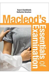 Macleod's Essentials of Examination