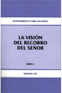 La Vision del Recobro del Senor